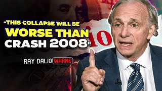 "Ray Dalio Warns: New Crash Will Be Worse Than 2008!"