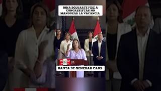 Dina Boluarte pide a congresistas que no la vaquen