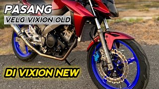 Cara Pasang Velg Vixion Old Ke Vixion New by Vxn Meranomi