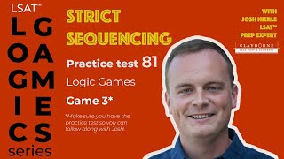 LSAT™ Logic Games -  Strict Sequencing Practice Test 81, Game 3