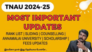 TNAU 2024-25 | RANK LIST | FEES | SLIDING | ANNAMALAI UNIVERSITY UPDATE | CLEAR EXPLANATION |