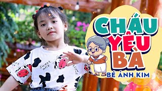 Bà ơi bà cháu yêu bà lắm ♫ CHÁU YÊU BÀ - BÉ ÁNH KIM || Nhạc Thiếu Nhi Mầm Chồi Lá 2023