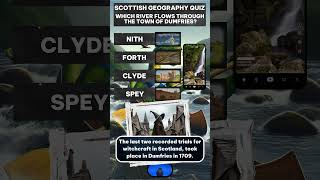 Scotland geography quiz: Which river flows through Dumfries? Play now, answer's here.