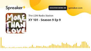 XY 101 - Season 7 Ep 4