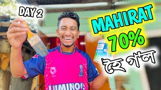 Finally, MAHIRAT 70% হ’ল / Day 2