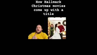 How Hallmark Christmas movies come up with a title #christmas