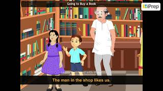 Going to Buy a Book | English Literature | Class 4 | iPrep