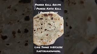 Paneer Roll Recipe | Paneer Kathi Roll | Paneer Wrap Easy/ Paneer Frankie  Quick And Easy / Kids Fav