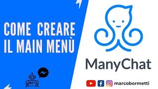 Manychat - Come creare il main menù | Ep. 4