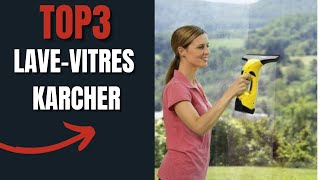 TOP3: Meilleur lave-vitre karcher (2024)/ karcher wv6?karcher wv1? karcher wv50?