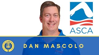 Dan Mascolo Talks ASCA, Coaching History & Goals for the Future