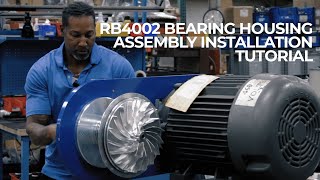 RB4002 Centrifugal Blower Bearing Housing Installation Tutorial | Republic Manufacturing