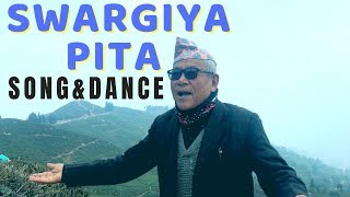 Swargiya Pita || Song & Dance By Man Bdr Rai