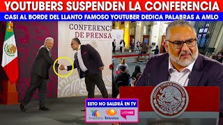 MIRA:YOUTUBER SUSPENDE LA CONFERENCIA Y CON NUDO EN LA GARGANTA DEDICA PALABRAS A AMLO ¡SE DESPIDEN!