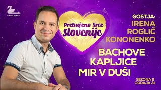 Prebujeno srce Slovenije (Irena Roglič Kononenko) - S02EP31