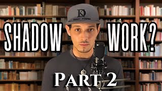 Ultimate Guide to Shadow Work Part 2