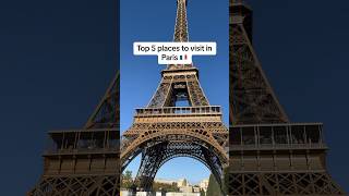 Top 5 places to visit in Paris 🇫🇷 #paris #placestovisit