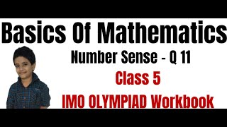 Basics of Mathematics - Number Sense- Q 11 , Grade 5