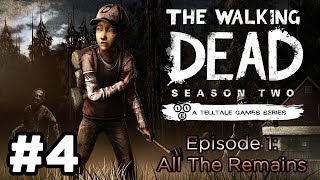 SNEAKY TIME - The Walking Dead: Season 2 Episode 1 ALL THAT REMAINS Walkthrough (Part 4)