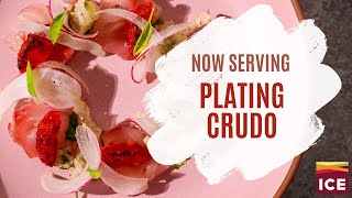 Now Serving: Plating Crudo