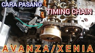 CARA PASANG TIMING CHAIN AVANZA/XENIA||TOP TIMING CHAIN AVANZA/XENIA