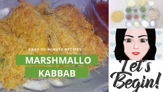 HOW TO MAKE SIMPLE & EASY MARSHMALLO KABBAB RECIPE | WHITE SAUCE KABBAB | CHICKEN RECIPE