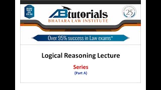 Logical Reasoning Lecture - Series (Part A)