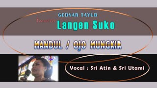 Mandul - Ojo Mungkir