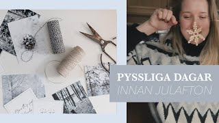 Pyssliga dagar före julafton | Vlogmas 2019