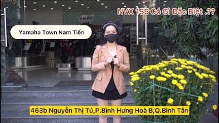 Yamaha Town Nam Tiến | Xe Yamaha VVX 155 CÓ ĐIỀU GÌ ĐẶC BIỆT.??