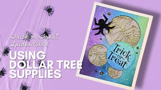 Dollar Tree  Halloween Trick or Treat Spider Card