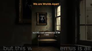 We're Worlds Apart  #aimusic #music #musicproduceai