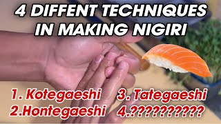 FOUR DIFFERENT TECHNIQUES IN MAKING NIGIRI KOTEGAESHI, HONTEGAESHI, TATEGAESHI & NUMBER 4 ?