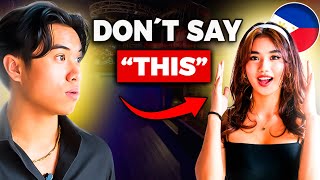 How To Make a GOOD IMPRESSION on a Filipino - Don't Say This!