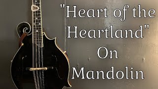 “Heart of the Heartland” on Solo Mandolin