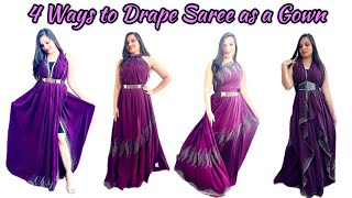 Convert satin or crepe Saree into stylish dress/ 4 ways to drape Saree as a gown/ No cut no Sew/