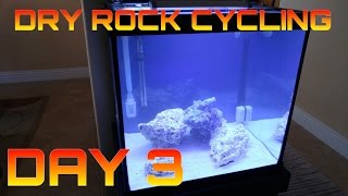 HOW TO: Setup a saltwater aquarium 27 cube - DAY 3 Dry Rock Cycling