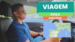 VIAJEI MAIS DE 18 HORAS DE CARRO DA SUIÇA PARA PORTUGAL