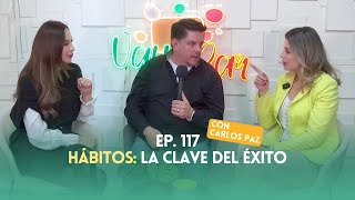 Ep. 117 - Hábitos: La clave del éxito