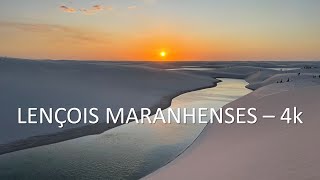 Lençóis Maranhenses - MELHOR VÍDEO - Descubra a beleza incrível desse parque natural - 4k