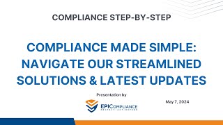 Compliance Made Simple: Navigate Our Streamlined Solutions & Latest Updates