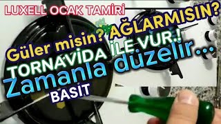 Tornavidayla vurun zamanla düzelir. LUXELL Ankastre ocak düğmeyi bırakınca sönüyor.Herkes tamir eder