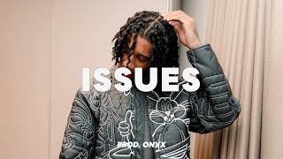 DIGGA D Type Beat | "ISSUES" (Prod. ONYX & SANA)