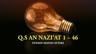 An naziat merdu Terjemahan Indonesia | Ustadz Hanan Attaki