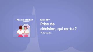 (Épisode 9 / Final) Soft Skill, Qui-Es Tu ? - Prise de Décision