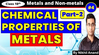 Chemical Properties of Metals | Metals and Non-metals | Class 10 Science Chapter 3 Part 4