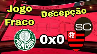 SC ESPN analisa o clássico Palmeiras 0x0 Flamengo. @acimadtrubronegro #react