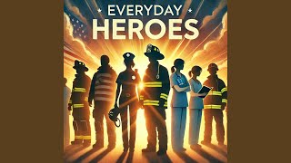 Everyday Heroes