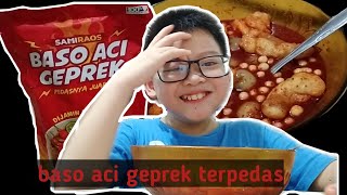 baso aci  terpedas | review baso aci geprek dermawan family