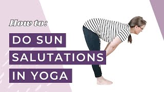 How to do Sun Salutation Variations in Yoga